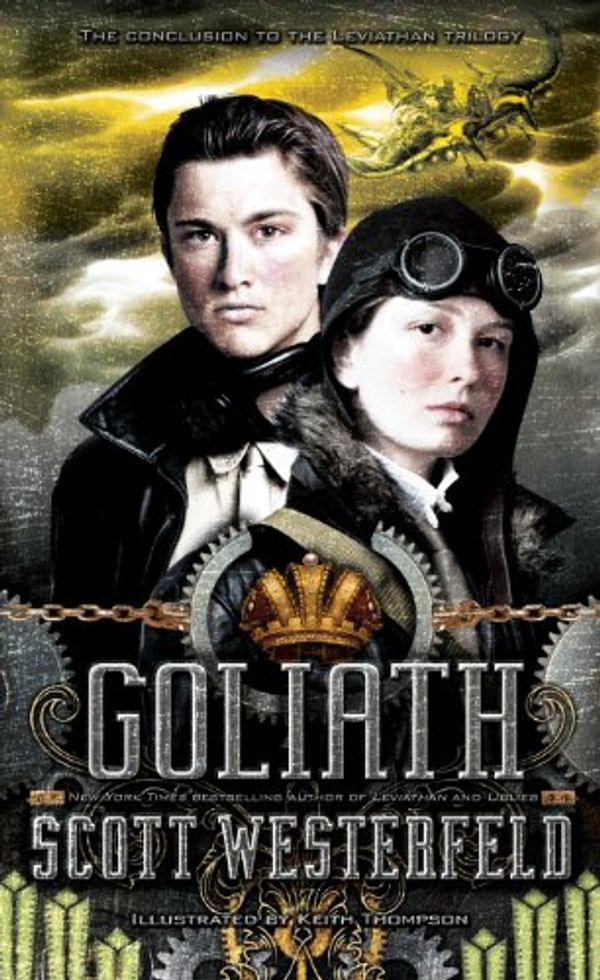 Cover Art for 9781442445734, Goliath, Signed Edition by Scott Westerfeld