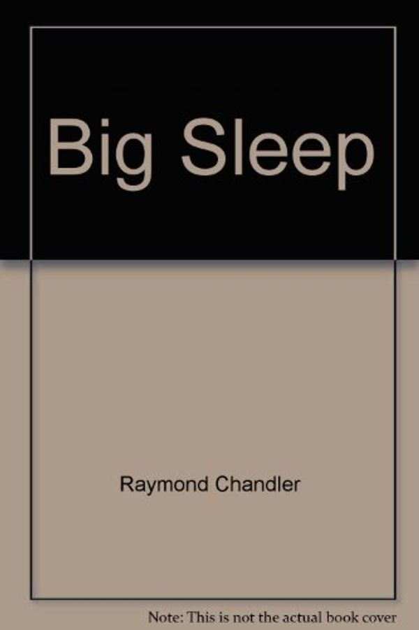 Cover Art for 9780394239064, Big Sleep by Raymond Chandler