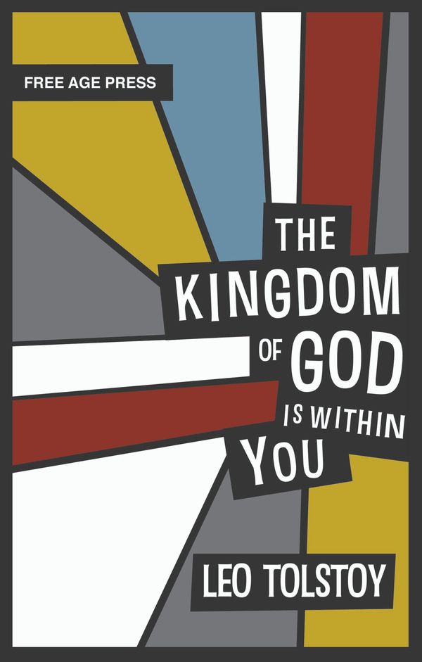 Cover Art for 9781907355660, The Kingdom of God Is Within You by Leo Tolstoy