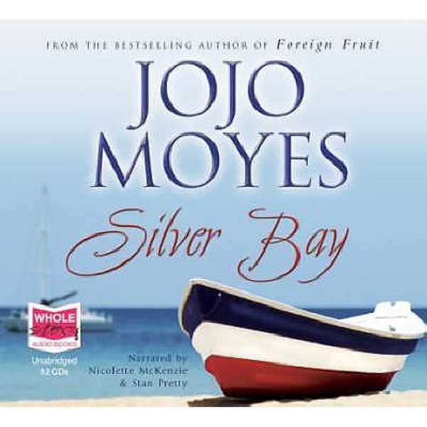 Cover Art for 9781407413709, Silver Bay by Jojo Moyes