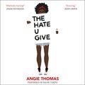 Cover Art for B01N6DZ5W9, The Hate U Give by Angie Thomas