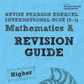 Cover Art for 9781292278285, Revise Pearson Edexcel International GCSE 9-1 Mathematics A Revision Guide: includes online edition by Mr. Harry Smith