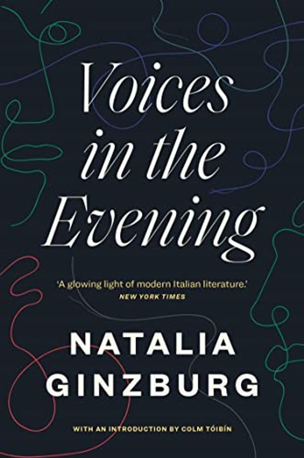 Cover Art for B07N7J5DM6, Voices in the Evening by Natalia Ginzburg