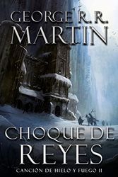 Cover Art for 9786073108409, CHOQUE DE REYES by George R. R. Martin