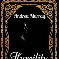 Cover Art for 9781533633316, Humility: By Andrew Murray : Illustrated by Andrew Murray