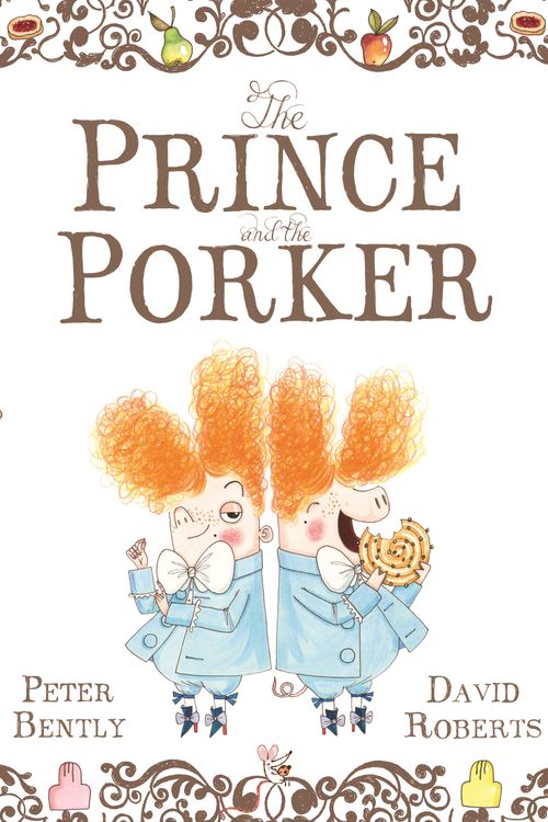 Cover Art for 9781783441082, The Prince and the Porker by Peter Bently, David Roberts