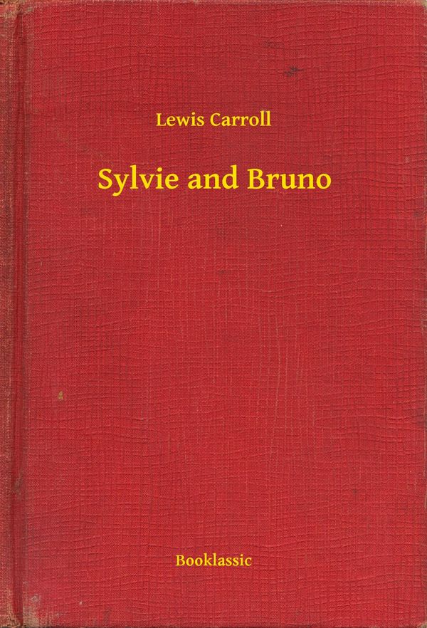 Cover Art for 9789635230907, Sylvie and Bruno by Lewis Carroll