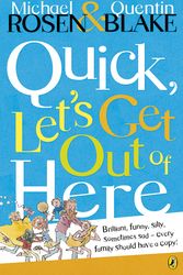 Cover Art for 9780140317848, Quick, Let's Get Out of Here by Michael Rosen