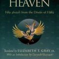 Cover Art for 9781883991067, The Green Sea of Heaven: Fifty Ghazals from the Diwan of Hafiz by Elizabeth T. Gray