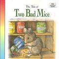 Cover Art for 9780785322078, The Tale of Two Bad Mice by Potter, Beatrix