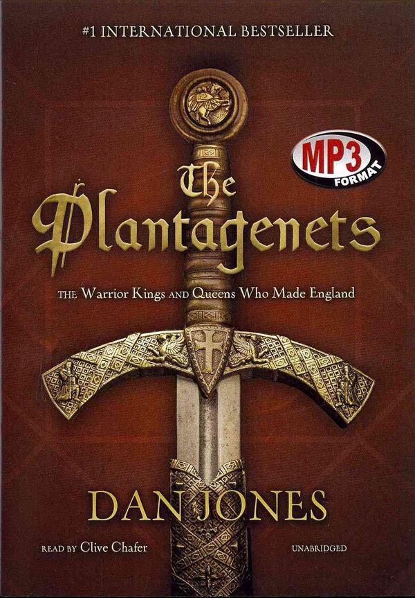 Cover Art for 9781470843519, The Plantagenets: The Warrior Kings and Queens Who Made England by Dan Jones