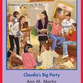 Cover Art for B00VAX81ZC, Claudia's Big Party (The Baby-Sitters Club #123) by Ann M. Martin
