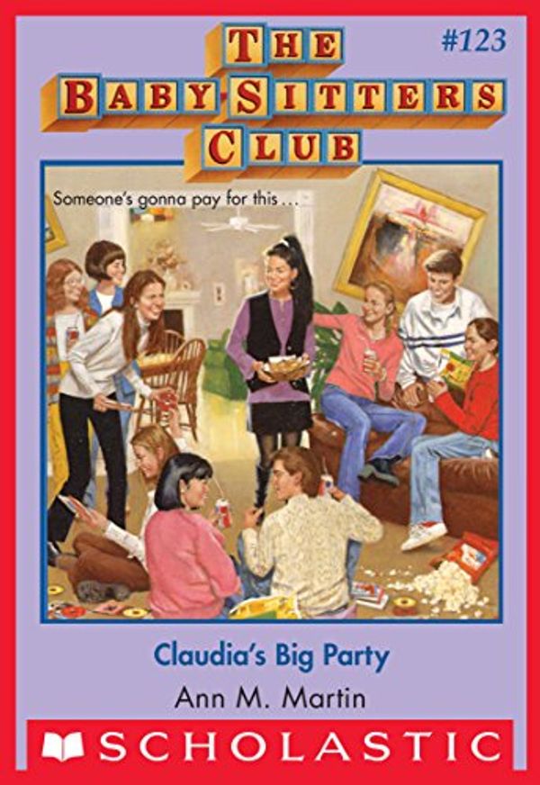 Cover Art for B00VAX81ZC, Claudia's Big Party (The Baby-Sitters Club #123) by Ann M. Martin