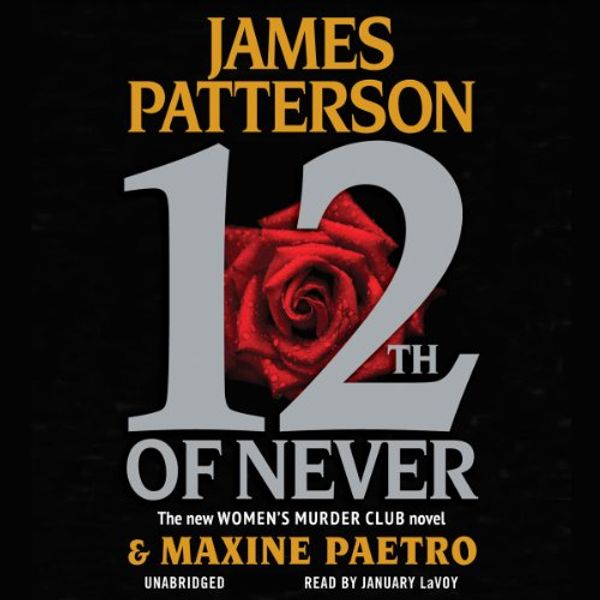 Cover Art for B00B4G0GTO, 12th of Never by James Patterson, Maxine Paetro