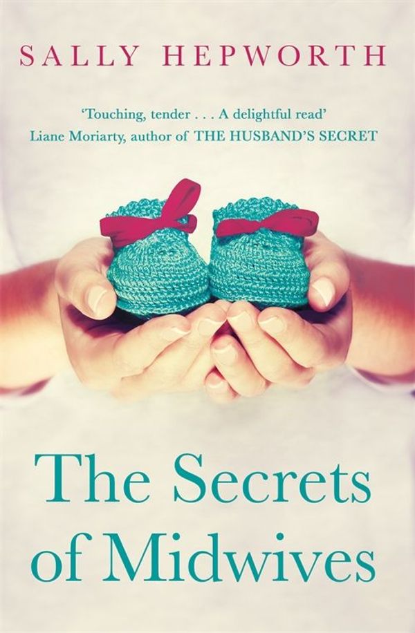 Cover Art for 9781447279860, Secrets of Midwives by Sally Hepworth