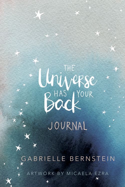 Cover Art for 9781401956608, Universe Has Your Back Journal by Gabrielle Bernstein