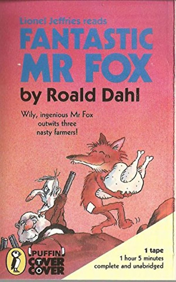 Cover Art for 9780140881301, Puffin Cover to Cover Story Tape: Fantastic Mr Fox by Roald Dahl