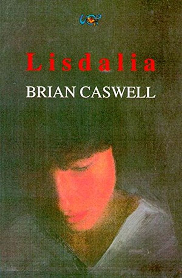 Cover Art for 9780702226670, Lisdalia by Brian Caswell