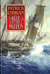 Cover Art for B08PL1J17H, Patrick O'Brian 1st edit/1 print Blue at the Mizzen First Edition 1999 [Hardcover] O'Brian, Patrick [Hardcover] O'Brian, Patrick by Patrick O'Brian