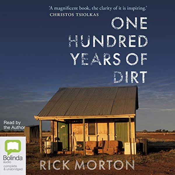 Cover Art for B07PWHJR86, One Hundred Years of Dirt by Rick Morton
