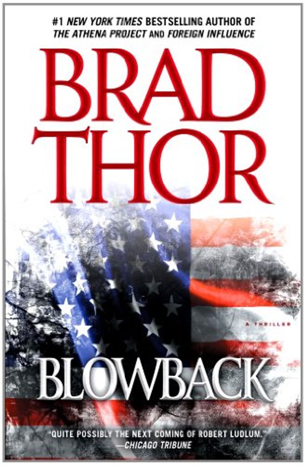 Cover Art for 9781416553472, Blowback by Brad Thor