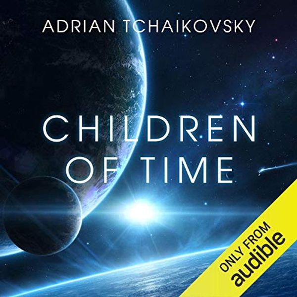 Cover Art for B071Y9TQB9, Children of Time by Adrian Tchaikovsky
