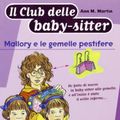 Cover Art for 9788804482321, Mallory e le gemelle pestifere by Ann M. Martin