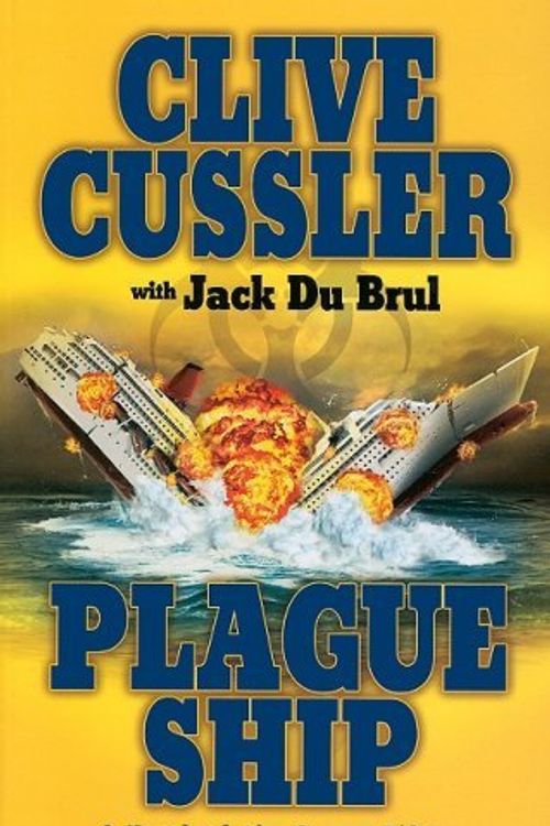 Cover Art for B01K14U9XW, Plague Ship: A Novel of the Oregon Files by Clive Cussler with Jack DuBrul (2009-02-24) by Clive Cussler with Jack DuBrul