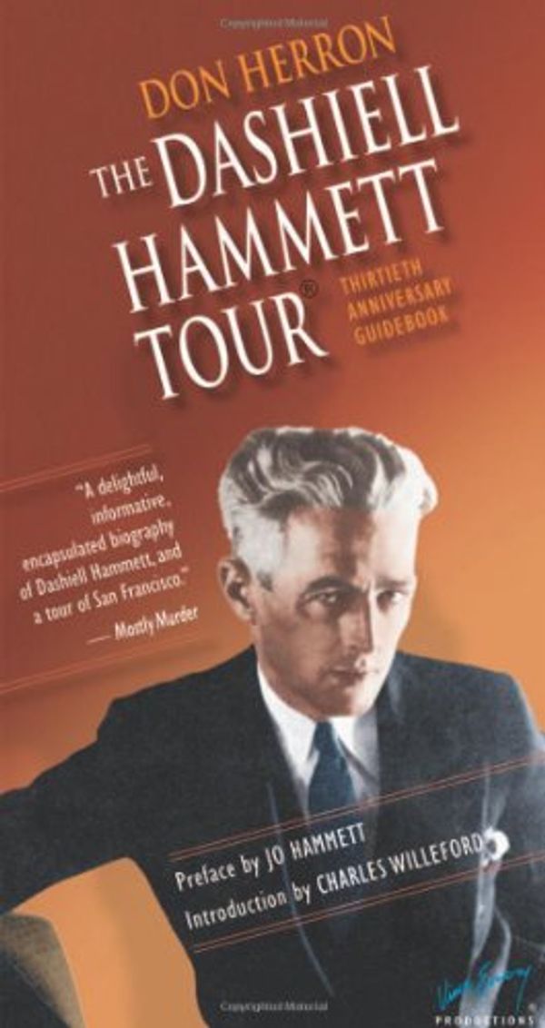 Cover Art for 9780972589871, The Dashiell Hammett Tour by Don Herron