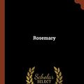 Cover Art for 9781374928701, Rosemary by Josephine Lawrence