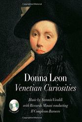 Cover Art for 9780802120311, Venetian Curiosities by Donna Leon