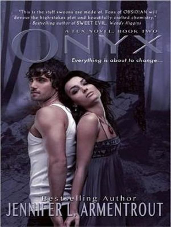 Cover Art for 9781452661667, Onyx by Jennifer L. Armentrout, Justine Eyre