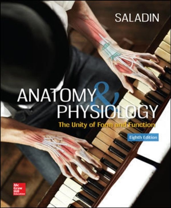 Cover Art for 9781259277726, Anatomy and Physiology by Kenneth S. Saladin