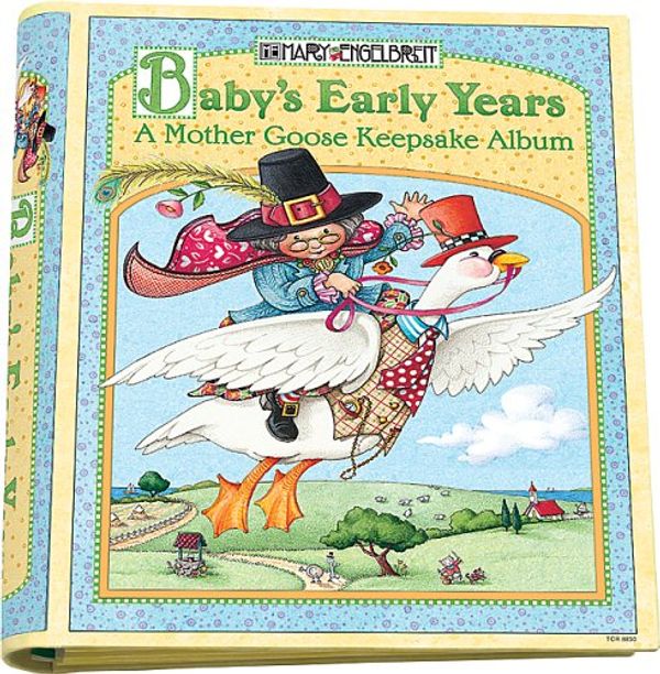 Cover Art for 9781420688306, Mary Engelbreit Baby's Early Years by Karen Goldfluss
