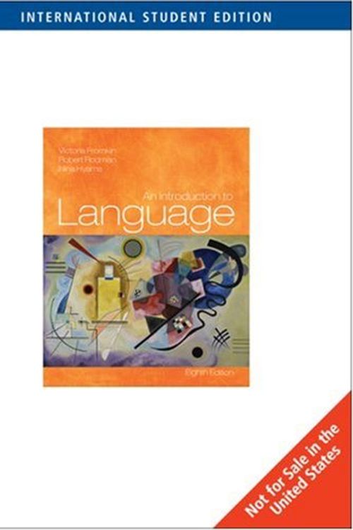 Cover Art for 9781413023169, An Introduction to Language by Victoria A. Fromkin, Robert Rodman, Nina Hyams