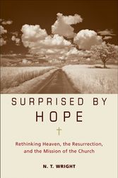 Cover Art for 9780061551826, Surprised by Hope by N. T. Wright