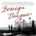 Cover Art for 9780061673665, Foreign Tongue by Vanina Marsot