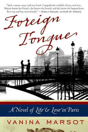Cover Art for 9780061673665, Foreign Tongue by Vanina Marsot