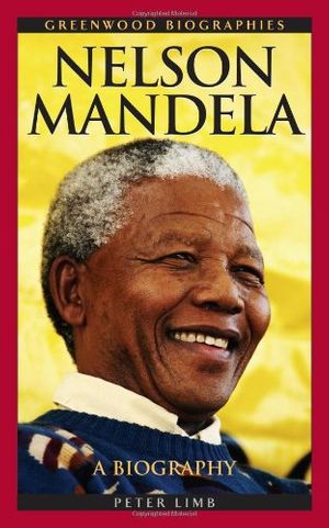 Cover Art for 9780313340352, Nelson Mandela by Limb, Peter