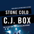 Cover Art for B00G1SW346, Stone Cold (Joe Pickett series Book 14) by C.j. Box