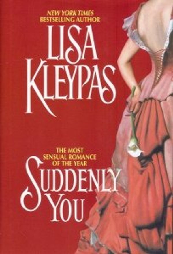 Cover Art for 9780739416860, Suddenly You by Lisa Kleypas