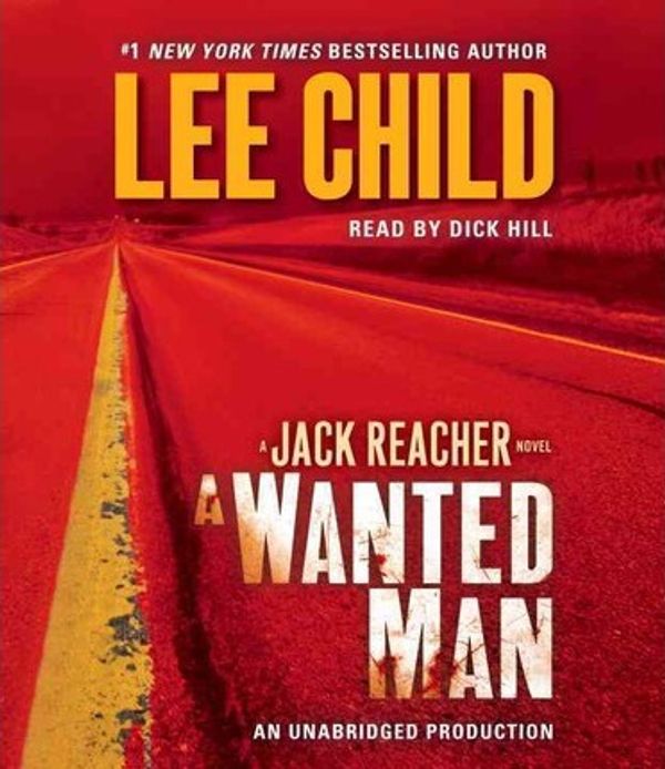 Cover Art for 9780307749604, A Wanted Man by Lee Child