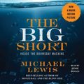 Cover Art for 9781508214465, The Big Short: Inside the Doomsday Machine by Michael Lewis