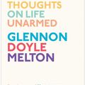 Cover Art for 9781451697247, Carry On, Warrior by Glennon Doyle