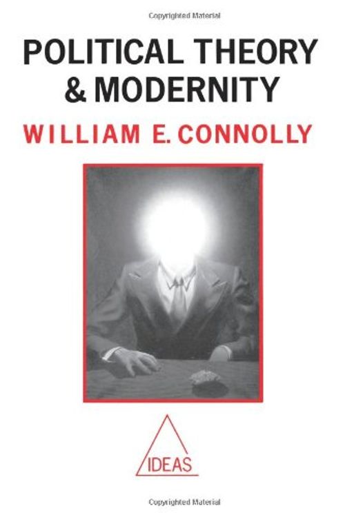 Cover Art for 9780631170341, Political Theory and Modernity by William Connolly