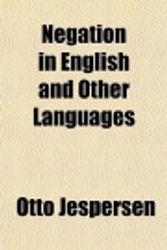 Cover Art for 9781152210141, Negation in English and Other Languages by Otto Jespersen