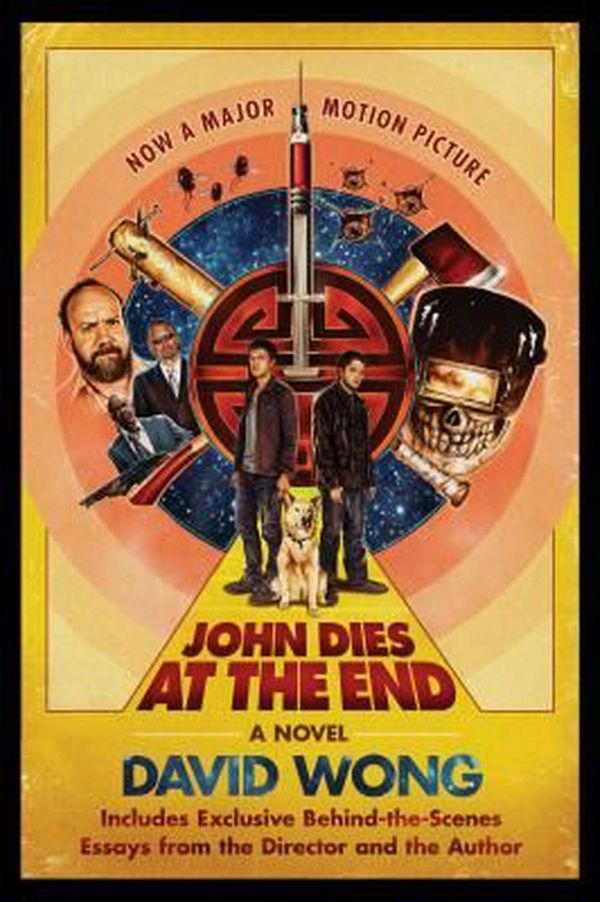 Cover Art for 9781250035950, John Dies at the End by David Wong