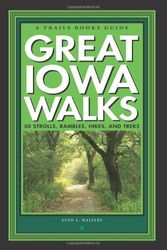 Cover Art for 9781931599320, Great Iowa Walks by Lynn L. Walters