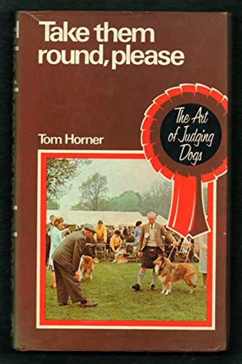 Cover Art for 9780715368800, Take Them Round Please by Tom Horner