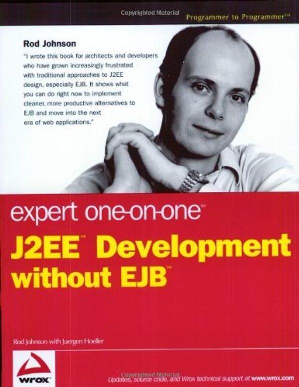 Cover Art for 0785555881587, Expert One-on-One J2EE Development without EJB by Rod Johnson, Juergen Hoeller